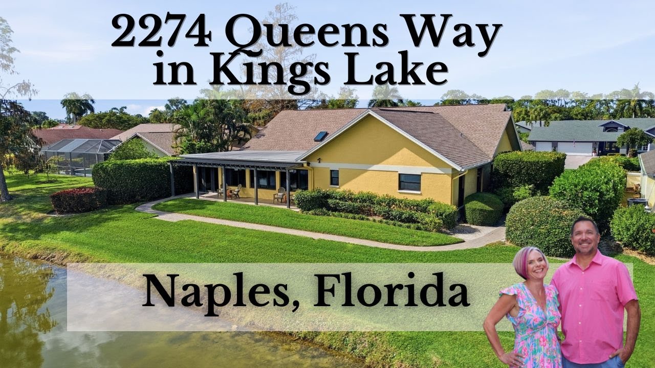 2274 Queens Way in Naples, Florida is for sale! Welcome to Kings Lake!