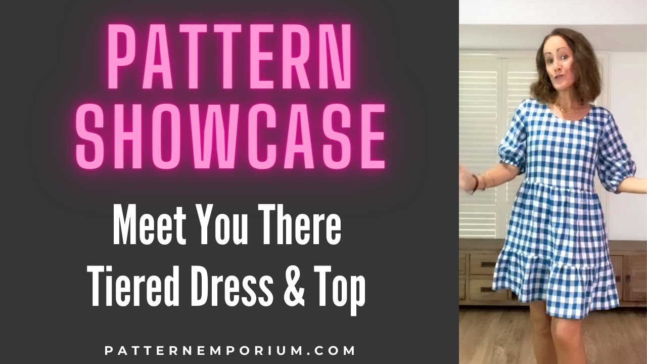 What's In The Pattern | Meet You There Tiered Dress Sewing Pattern