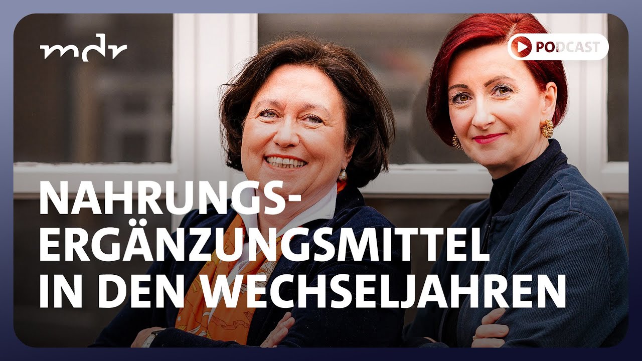 #42 Wechseljahre: Was Nahrungsergänzungsmittel bringen | Podcast Hormongesteuert | MDR