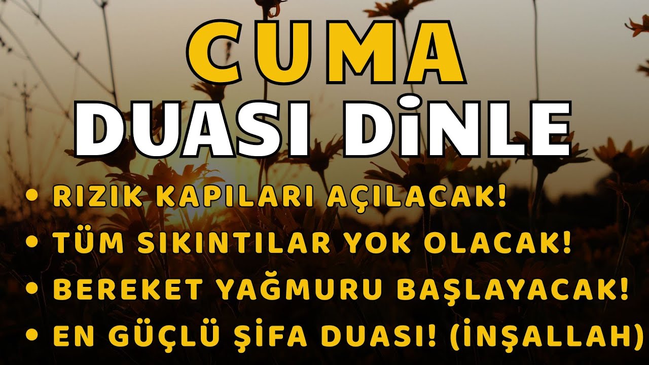 CUMA DUASI – BUGÜN RIZKIN ARTACAK, DUALARIN KABUL OLACAK – NİYET ET VE DİNLE #cuma