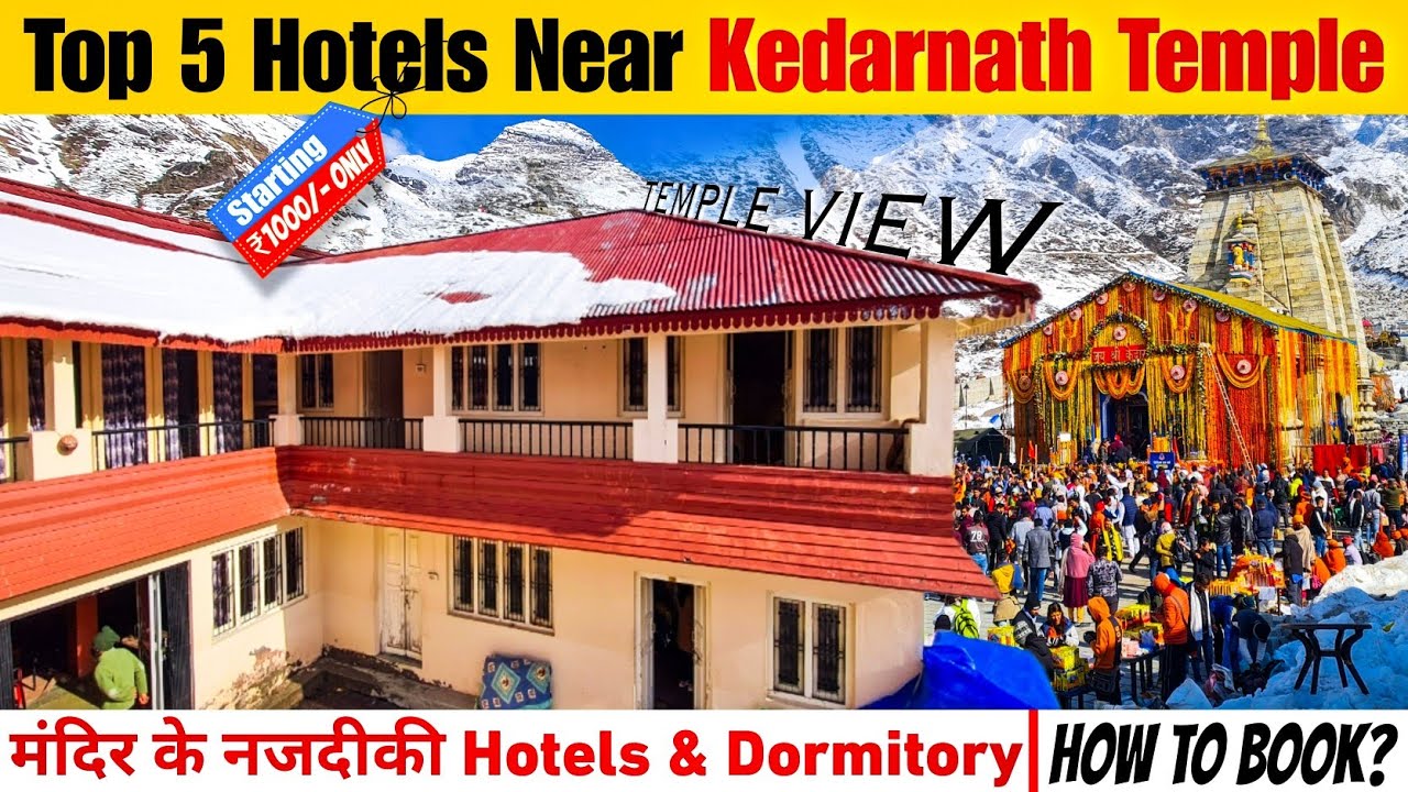 Top 5+🔥 Best Hotels Near Kedarnath Temple with Temple View | Kedarnath Hotel Booking 2023