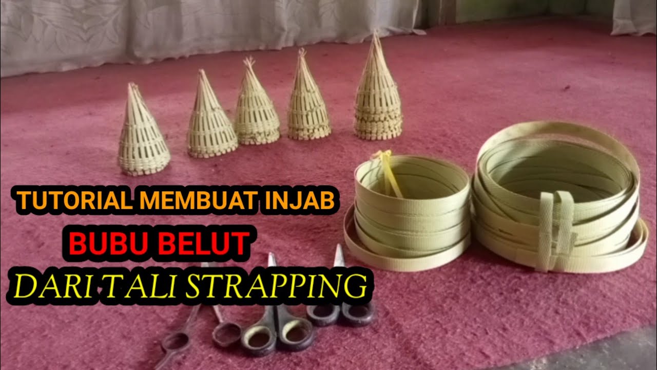 TUTORIAL / CARA MEMBUAT INJAB BUBU BELUT DARI TALI STRAPPING..!! @Fishing Hairul366