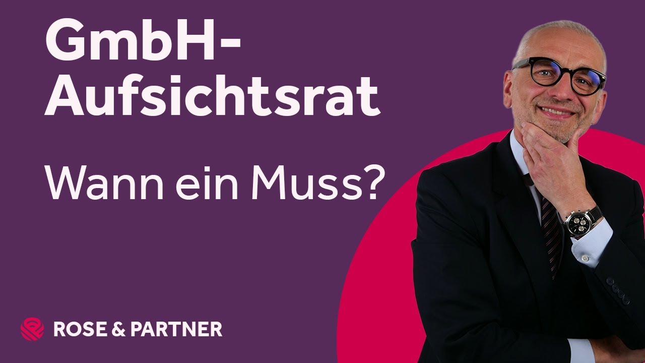 Aufsichtsrat - GmbH-Ratgeber (Kanzlei ROSE & PARTNER)
