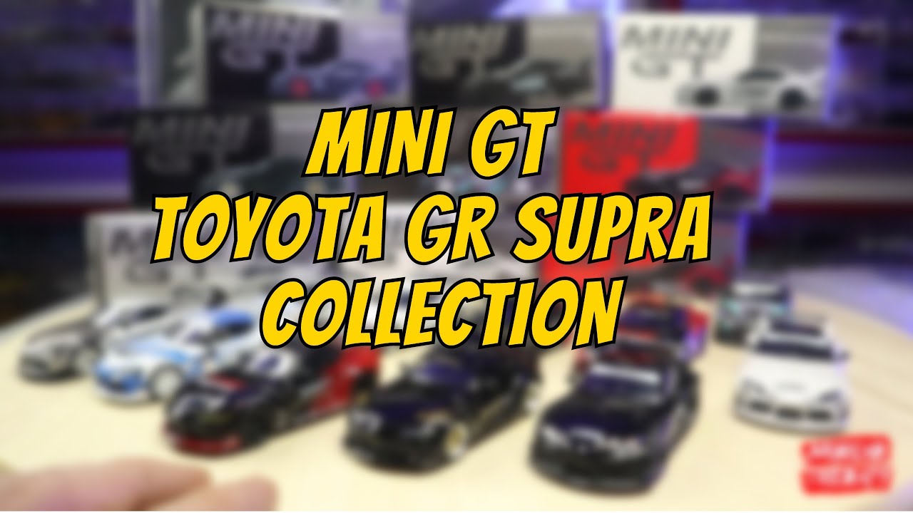 MY MINI GT TOYOTA GR SUPRA COLLECTION, UDAH ADA BERAPA YA SEKARANG ?