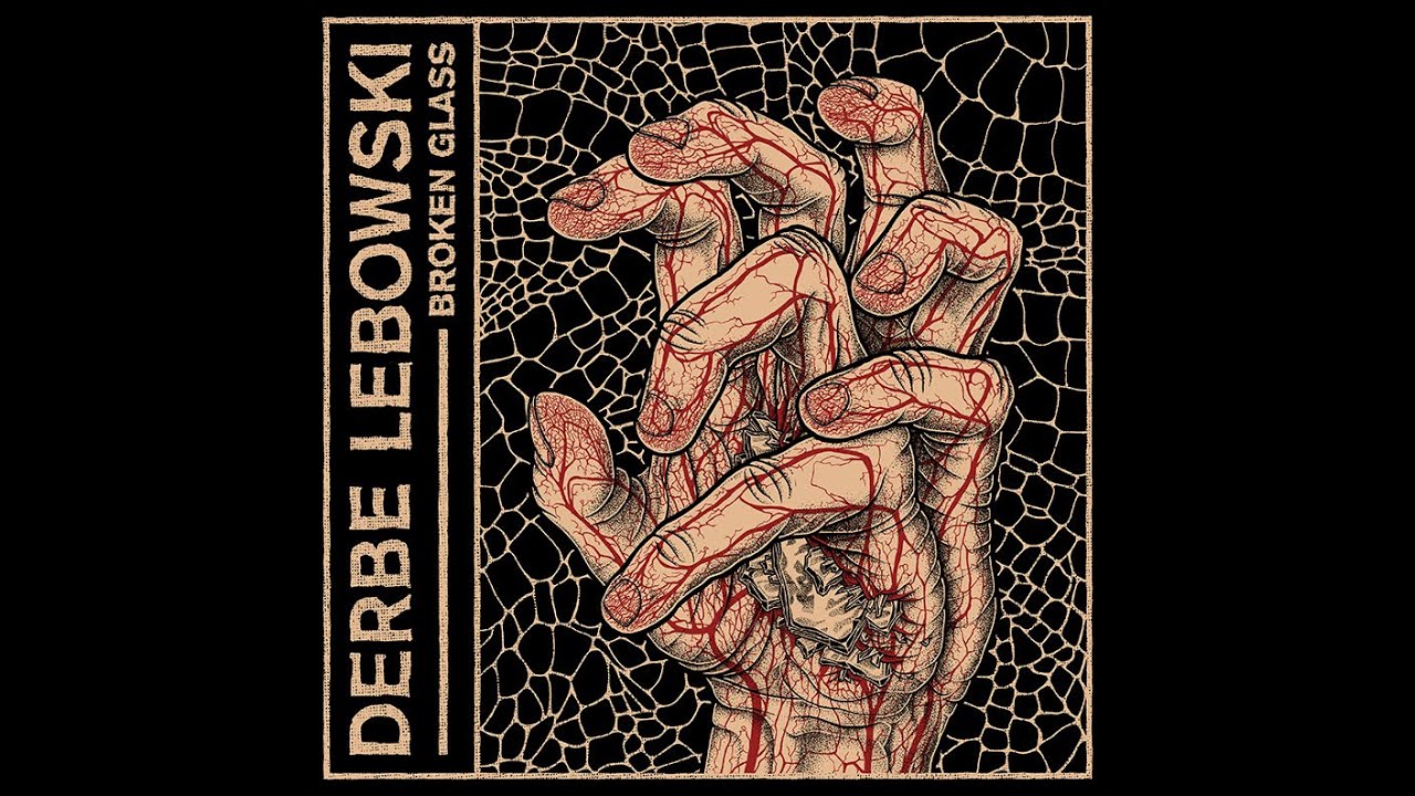 Derbe Lebowski - Broken Glass (2014)