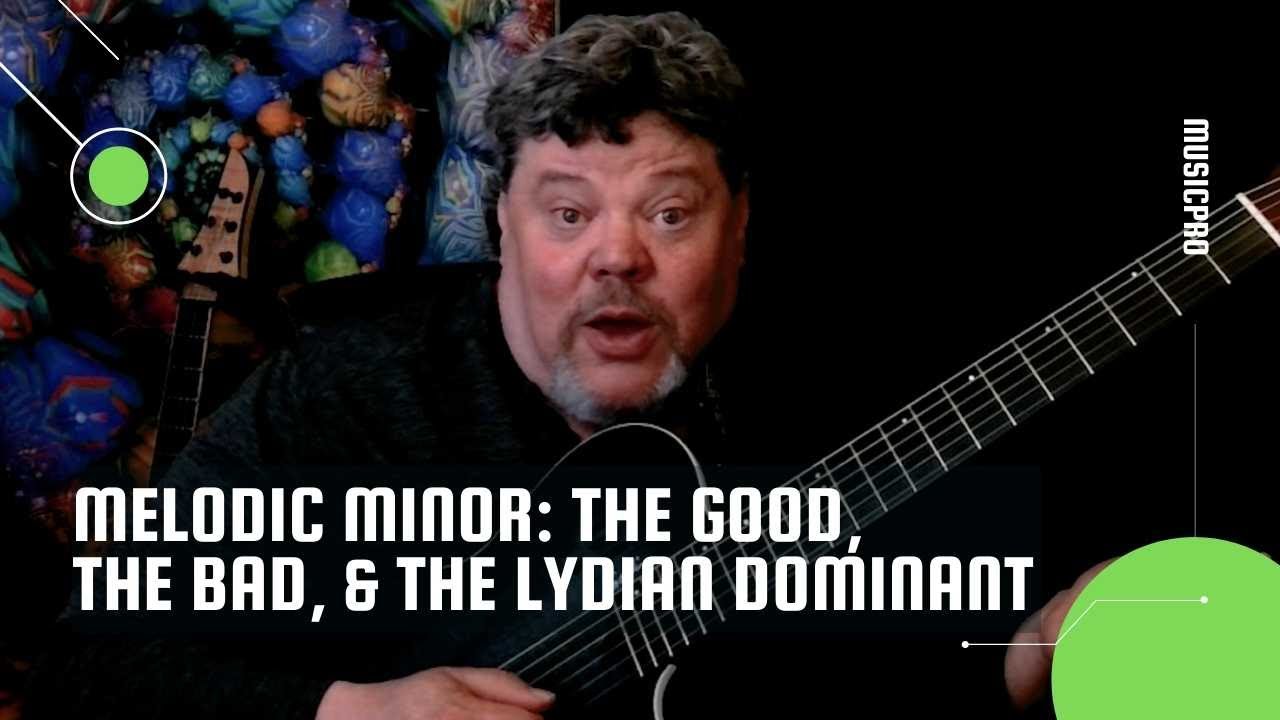 Melodic Minor Scale   The Good, The Bad and The Lydian Dominant | Dana Robert Rasch