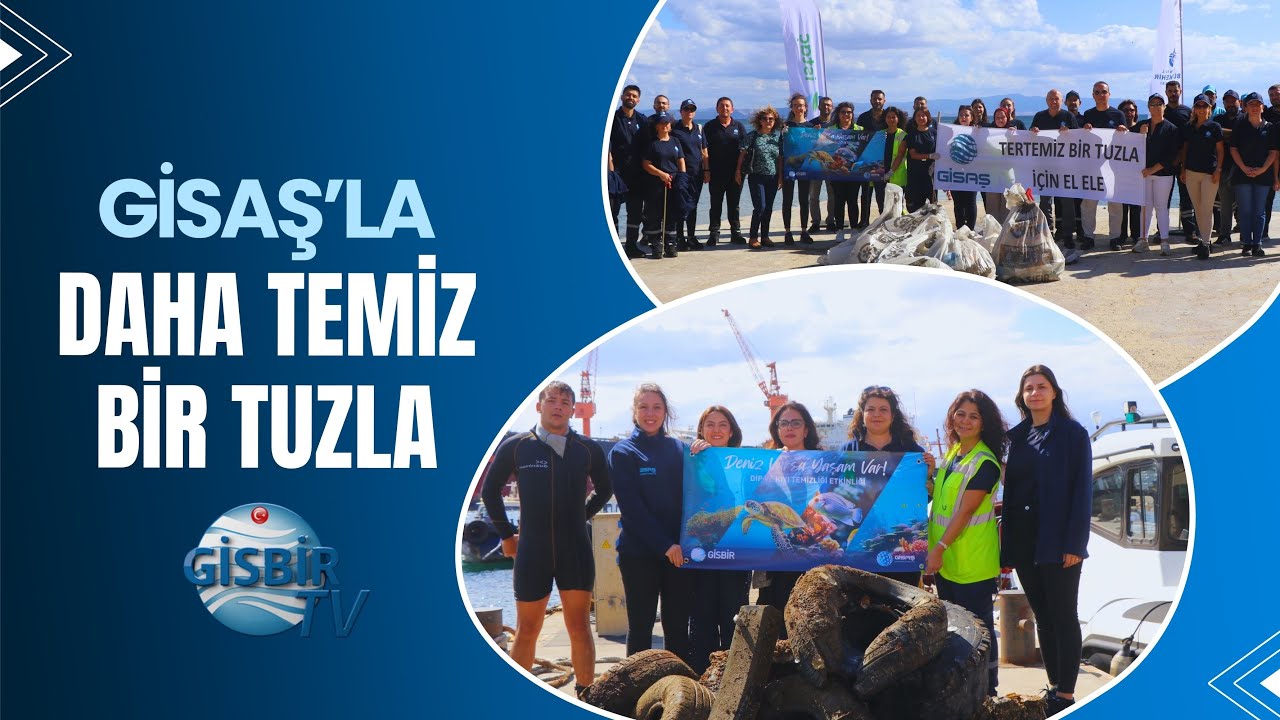 Gisaş&rsquo;tan Tuzla&rsquo;da B&uuml;y&uuml;k Temizlik!