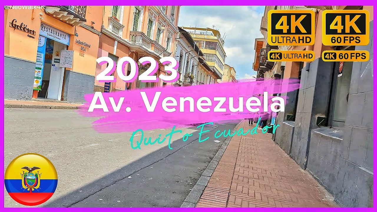 Av. Venezuela / Quito CENTRO HIST&Oacute;RICO / Ecuador Walk Tour 4K HDR 2023 🇪🇨