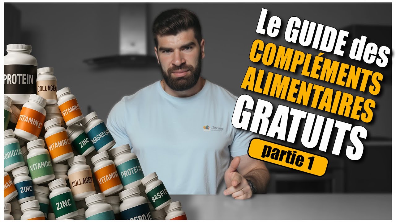 Le GUIDE (tier list) des COMPLÉMENTS ALIMENTAIRES