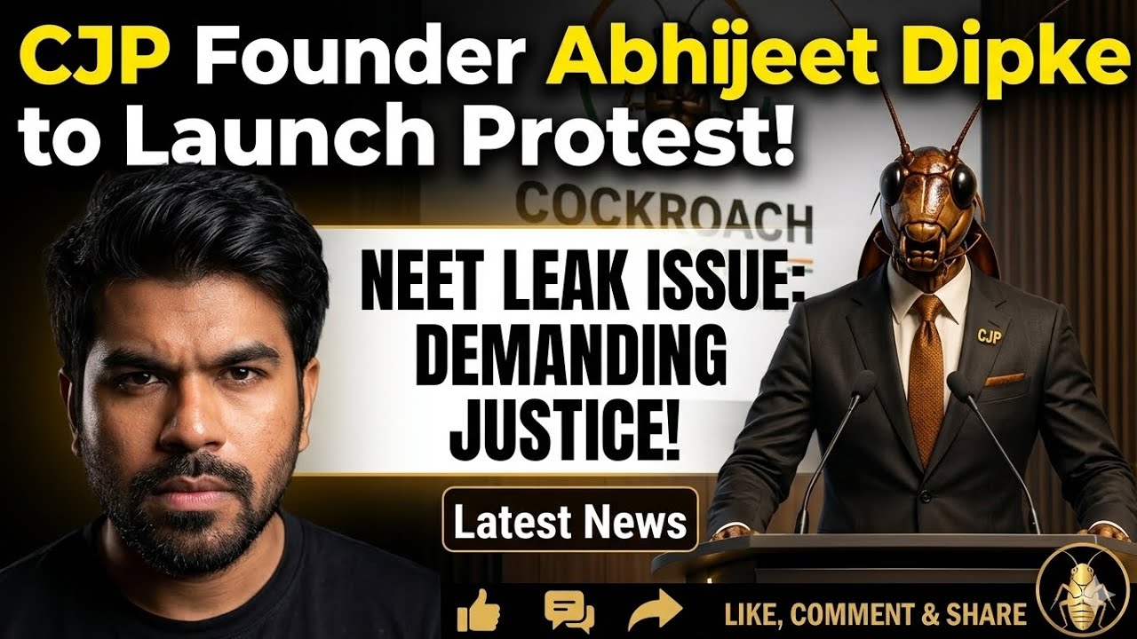 CJP Founder Abhijeet Dipke to Launch Protest Over NEET Leak Issue | Latest News 