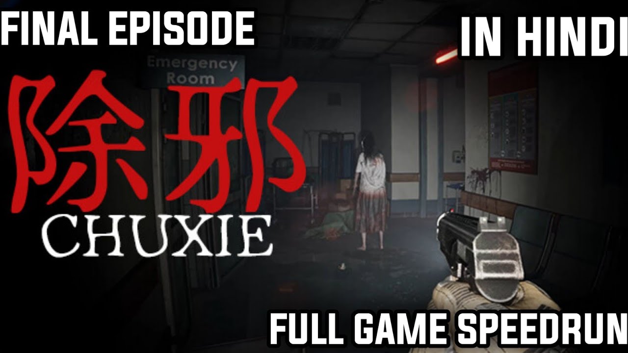 Chuxie Full Game In Hindi