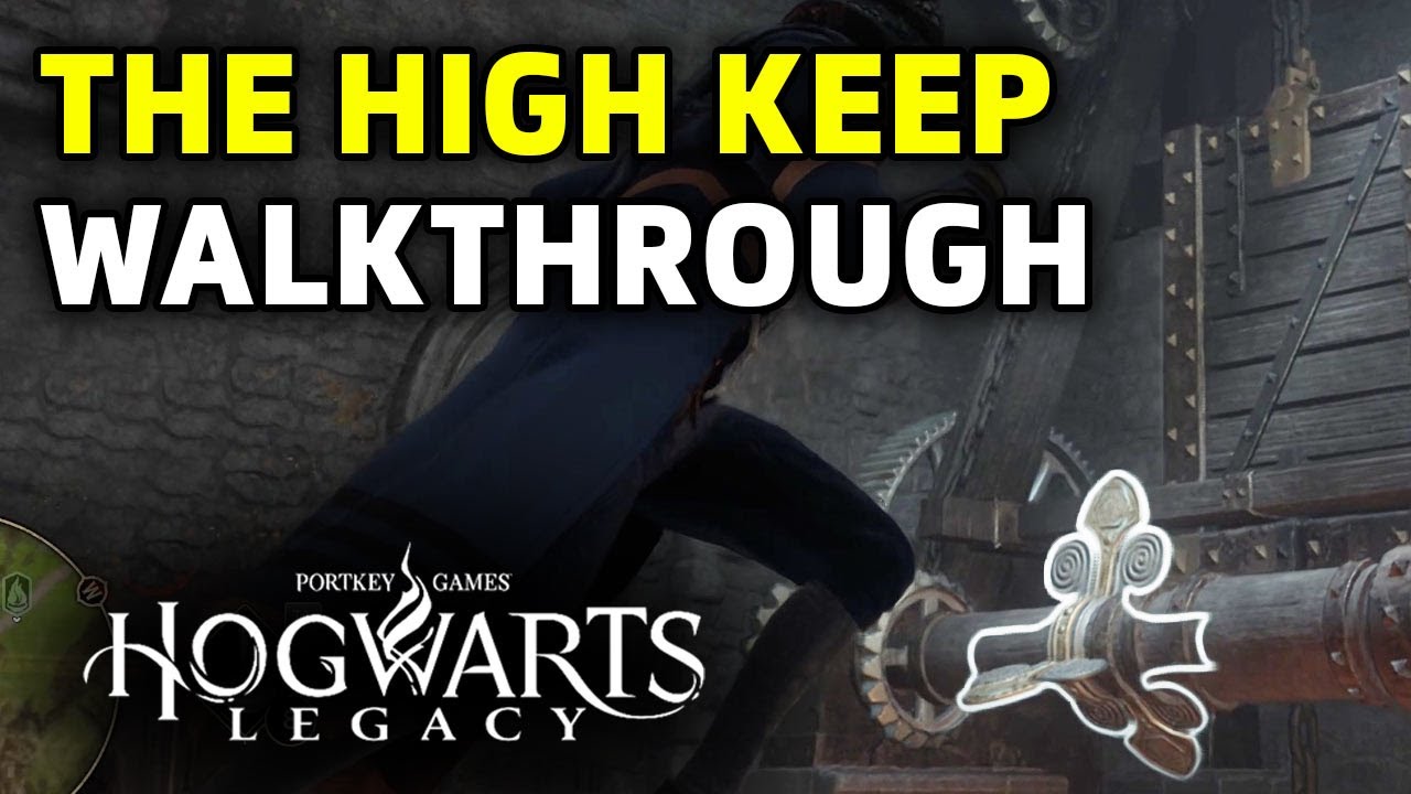 The High Keep Quest Walkthrough Guide | Hogwarts Legacy