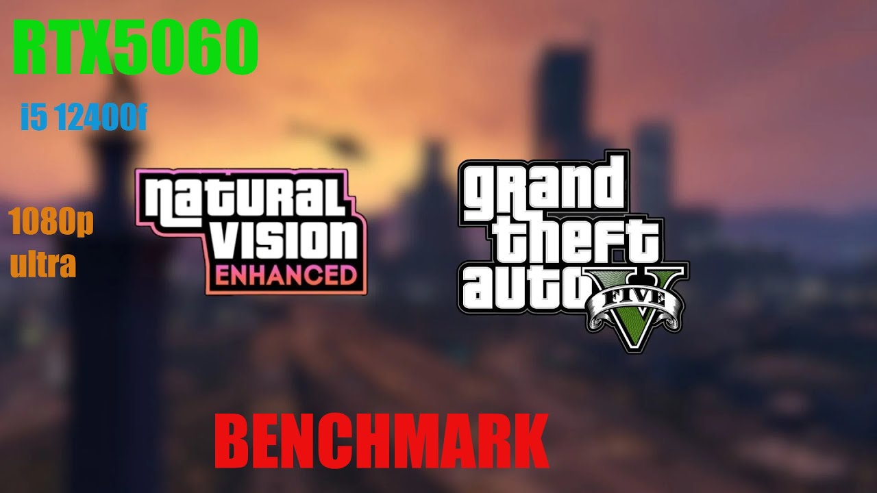 GTA V Ultra Graphics Mod | RTX 5060 Benchmark | NaturalVision