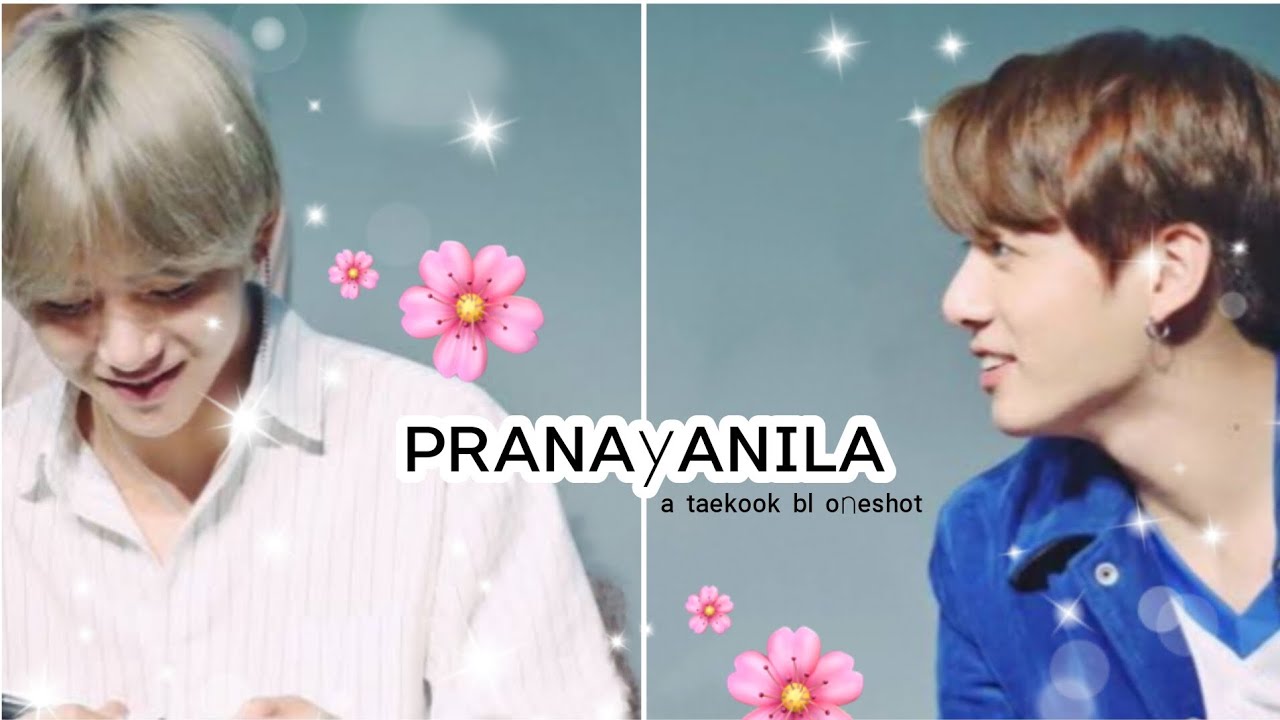 ᴩʀᴀɴᴀyᴀɴɪʟᴀ💞 #taekook bl oneshot malayalam #taekookmalayalam #btsmalayalam #btsmalayalamff
