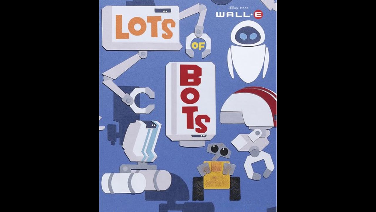 WALL-E: Lots of Bots | Storybook and Games