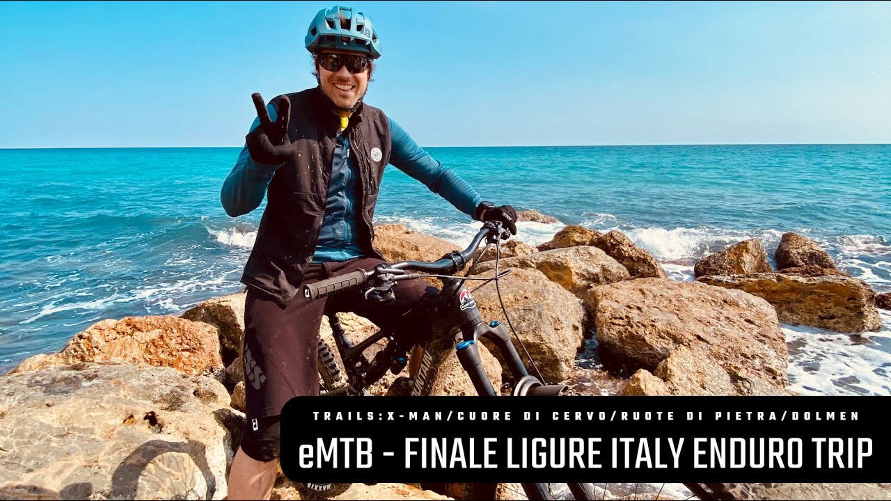 eMTB - FINALE LIGURE ITALY ENDURO TRIP 2022 / Trails : X-MEN/CUORE DI CERVO/RUOTE DI PIETRA/DOLMEN
