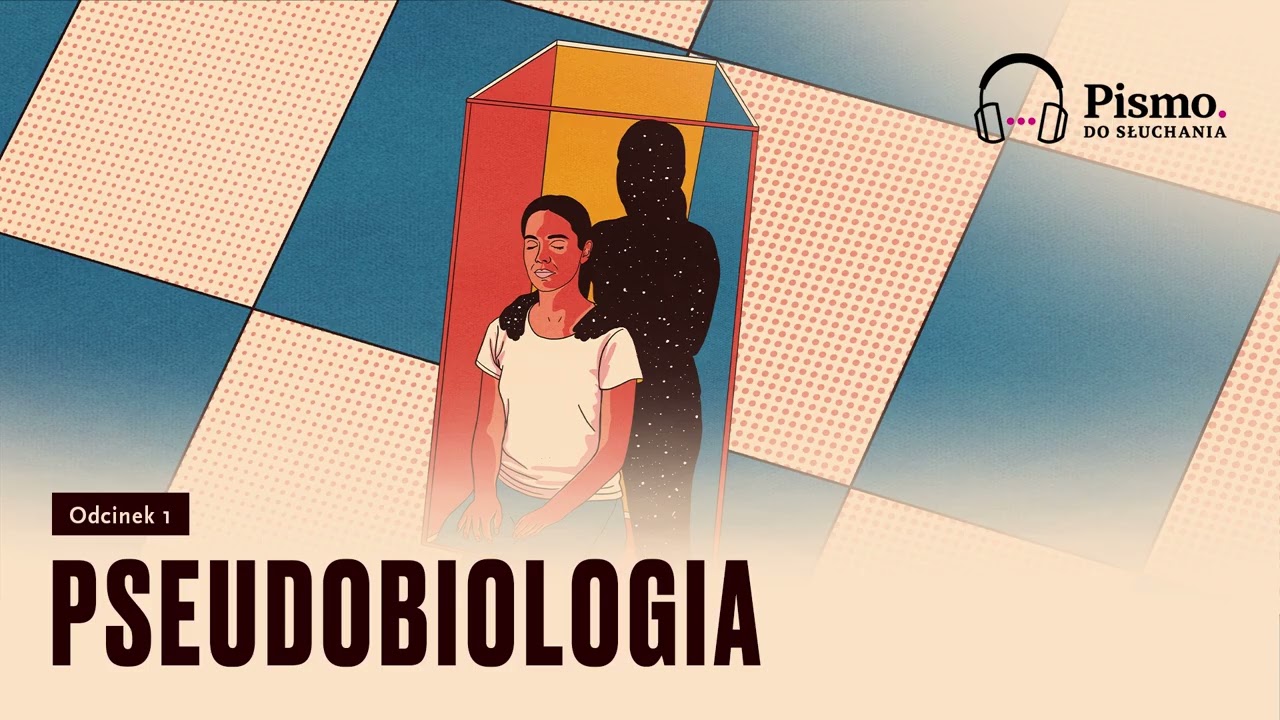 Pseudobiologia | Psychowashing odc. 1