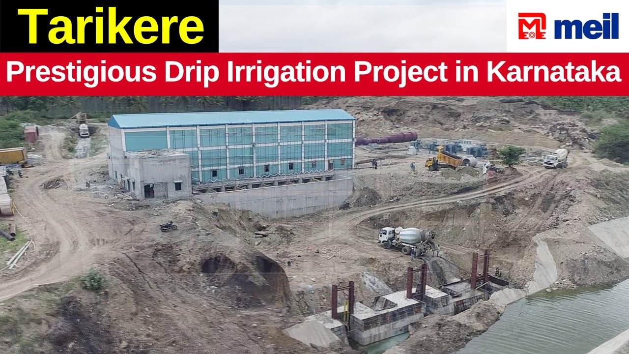 Tarikere: Prestigious Drip Irrigation Project in Karnataka | Megha Engineering & Infrastructures Ltd