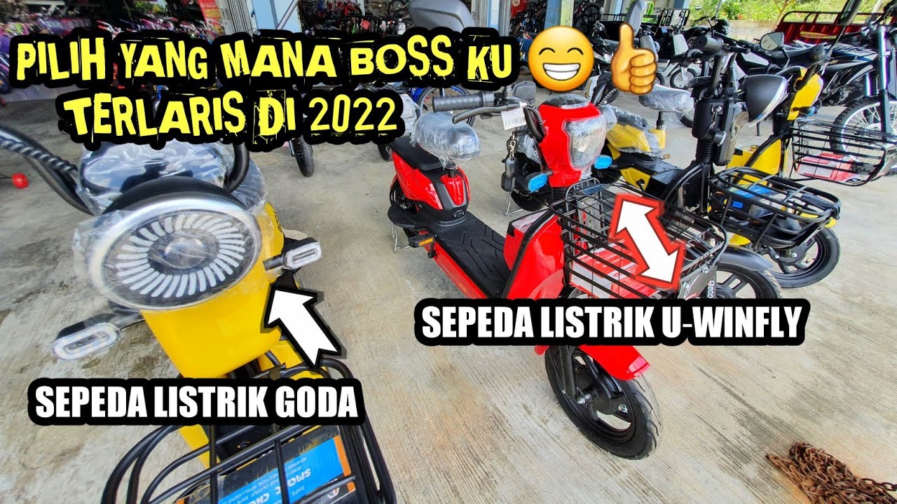 REVIEW SEPEDA LISTRIK GODA DAN U‐WINFLY _PILIH YANG MANA BOSS KU 😁👍