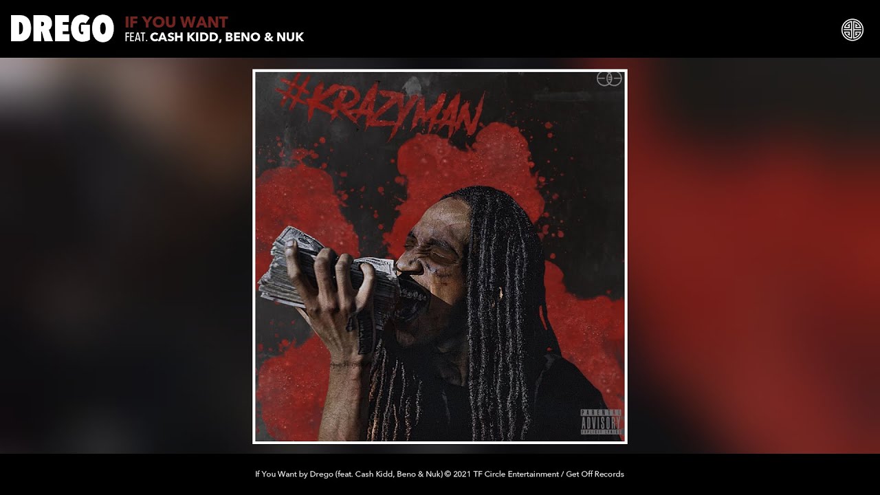 Drego - If You Want (Audio) (feat. Cash Kidd, Beno & Nuk)