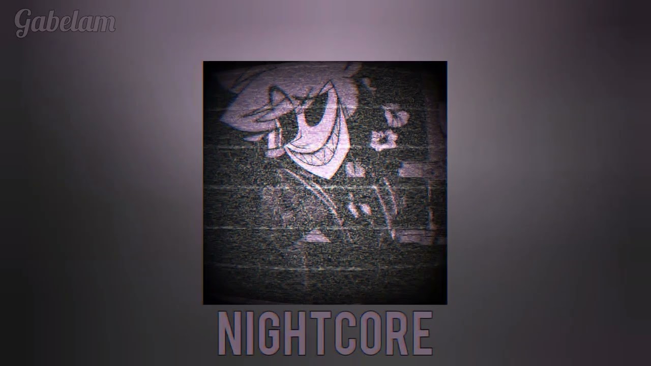 NIGHTCORE | 