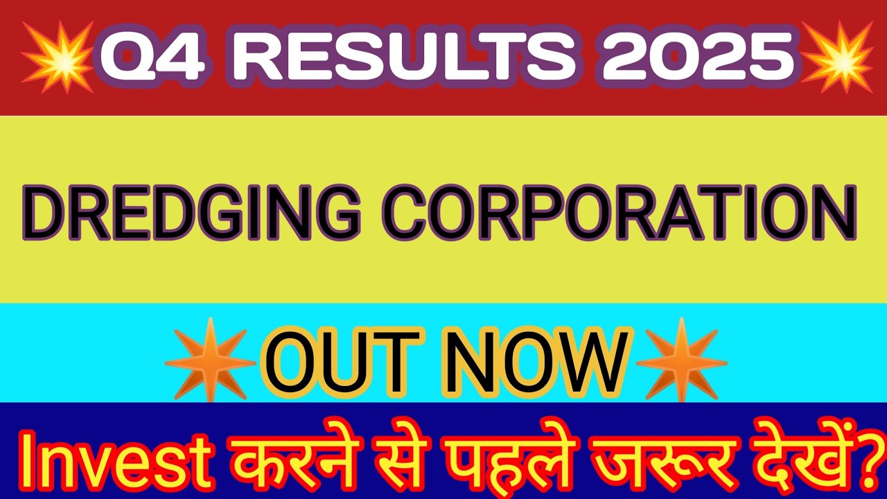 Dredging Corporation Q4 Results 2025 🔴 Dredging Corporation results 🔴 Dredging Corporation of India