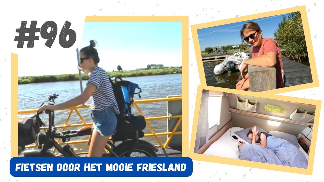 #96 Fietsen door MOOI Friesland I BOERDERIJCAMPING POELZICHT DAG 2