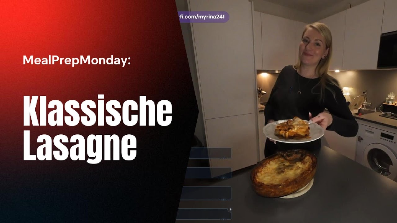 MealPrepMonday #11: Klassische Lasagne 🍝