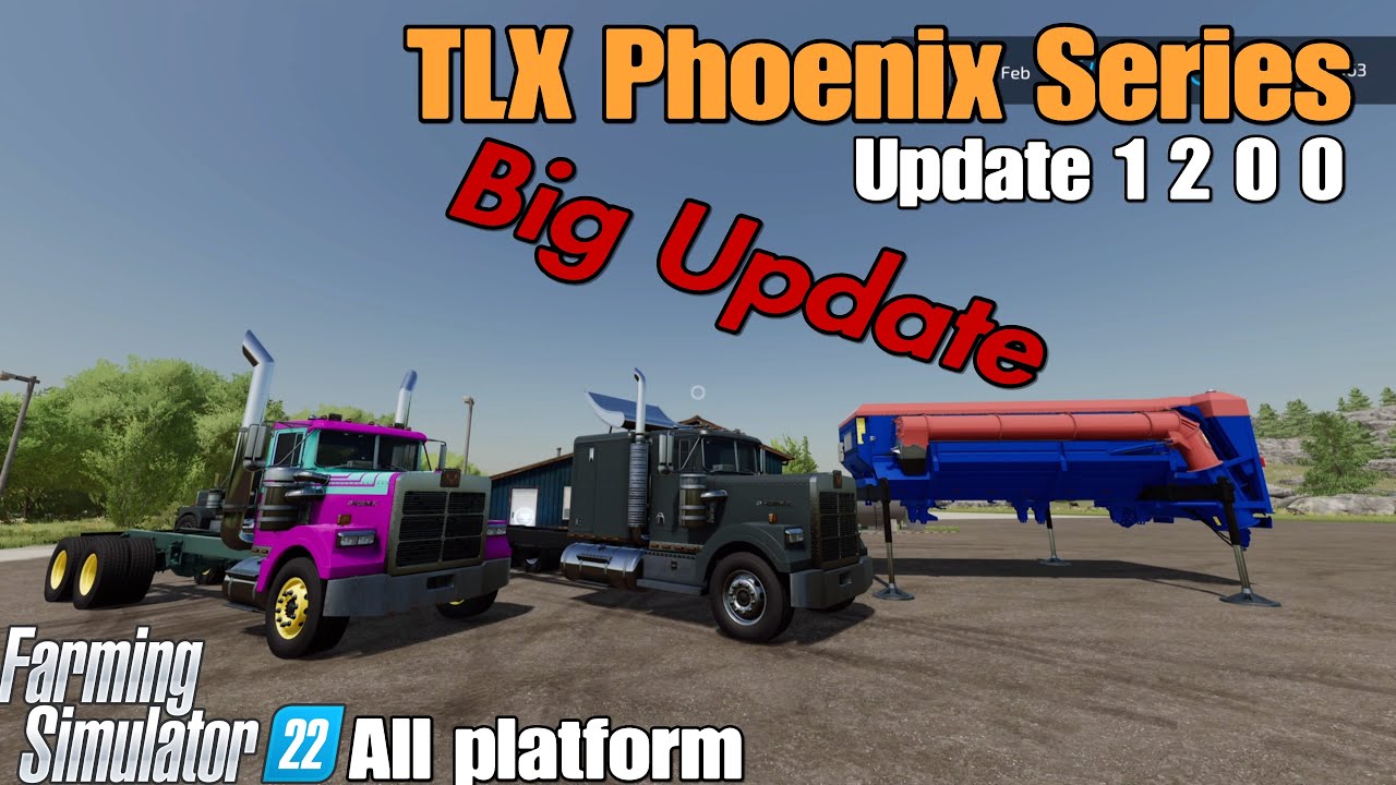 TLX Phoenix Series / ОБНОВЛЕНИЕ FS22 для всех платформ / Список изменений v1.2.0.0: