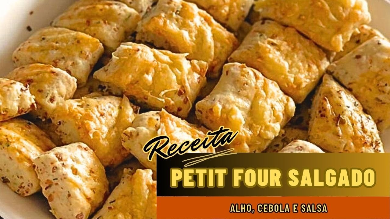 Petit Four Salgado – Biscoito de Alho, Cebola e Salsa super fácil e crocante!