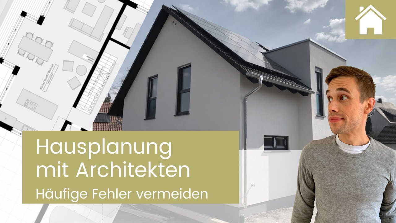 Hausplanung mit Architekten | 5 häufige Fehler vermeiden