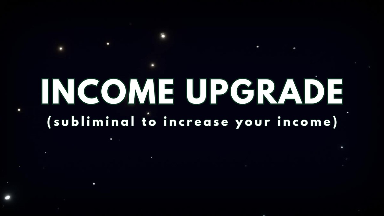 Income Upgrade 📈💸 {subliminal to increase your income}