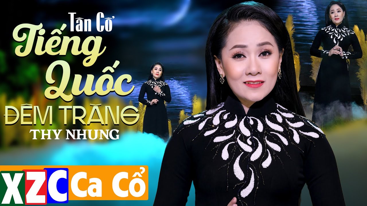 T&acirc;n Cổ Tiếng Quốc Đ&ecirc;m Trăng - Thy Nhung | Ca Cổ Hay Nhất 2023