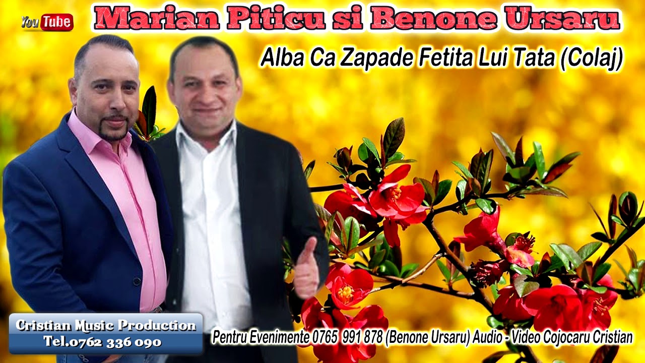 Marian Piticu si Benone Ursaru - Alba Ca Zapada Fetita Lui Tata (Colaj Manele)