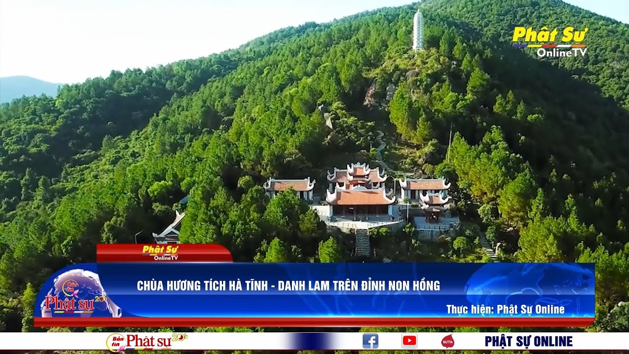 CHÙA HƯƠNG TÍCH HÀ TĨNH - DANH LAM TRÊN ĐỈNH NON HỒNG