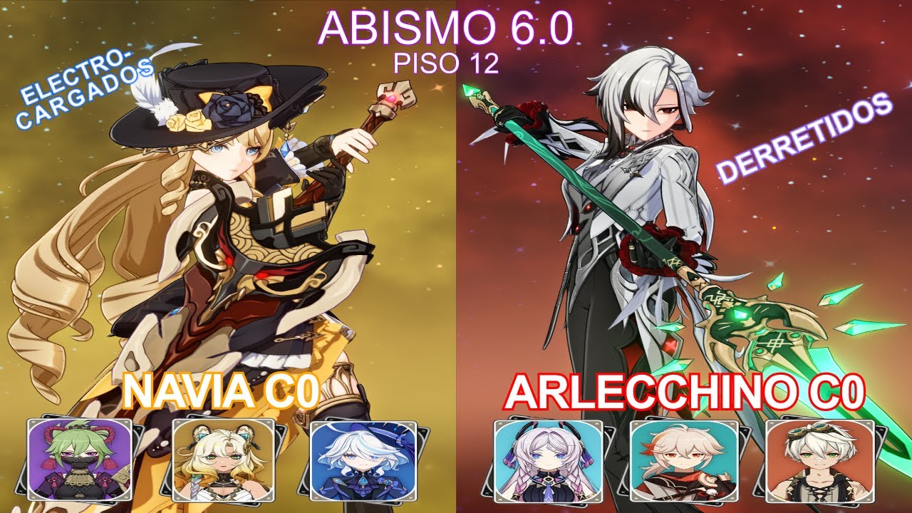 Genshin Impact | Navia C0 Electrocargdos + Arlecchino C0 Derretidos | Abismo 6.0 Piso 12