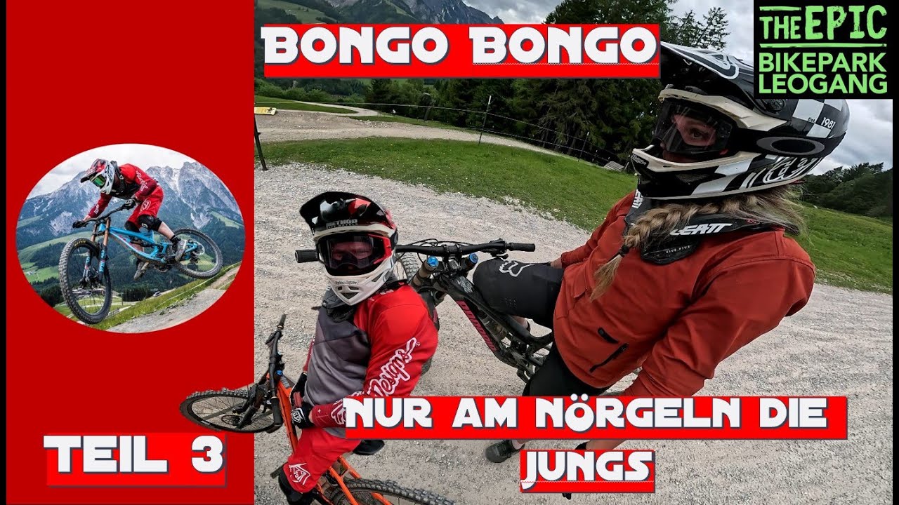 Bikepark Leogang Vlog 3 | Bongo Bongo & das Große Gemecker | Flying Gangster macht keinen Spaß mehr