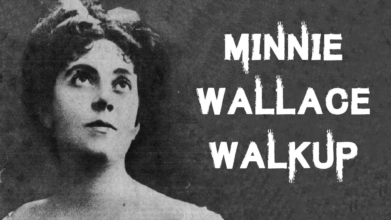 The Twisted Case of the Beautiful Minnie Wallace Walkup