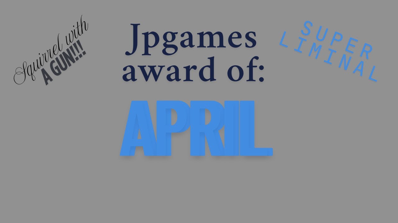 April's JPGames Award!!