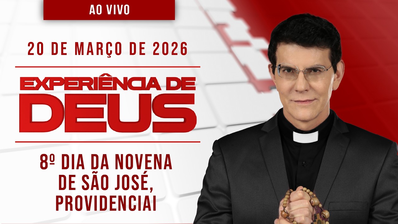 EXPERIÊNCIA DE DEUS | 20/03/26 | 8º DIA DA NOVENA DE SÃO JOSÉ, PROVIDENCIAI | @PadreManzottiOficial​