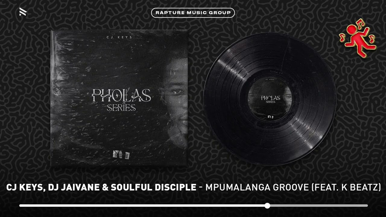 CJ Keys, DJ Jaivane & Soulful Disciple - Mpumalanga Groove (feat. K Beatz) [Official Audio]