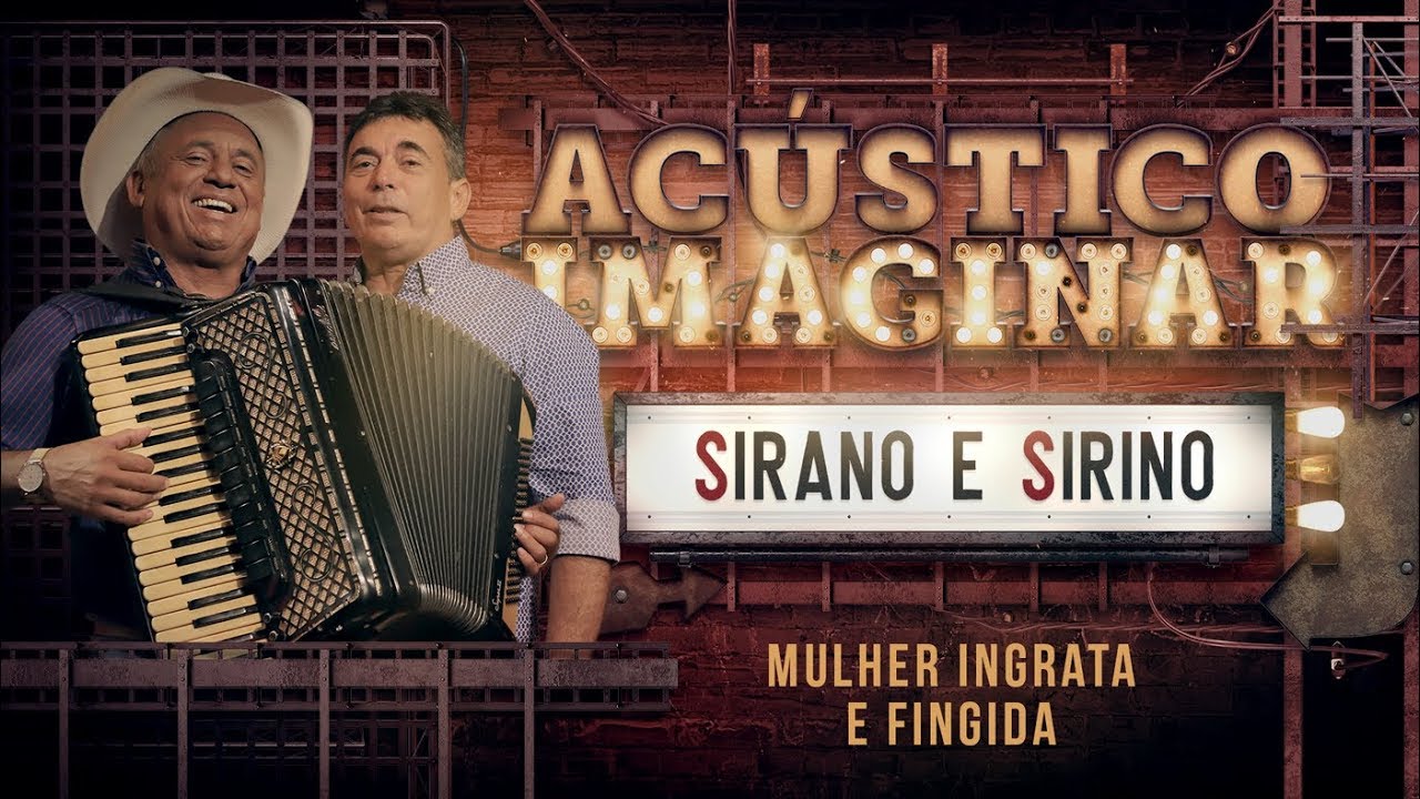 Sirano e Sirino - Mulher ingrata e fingida