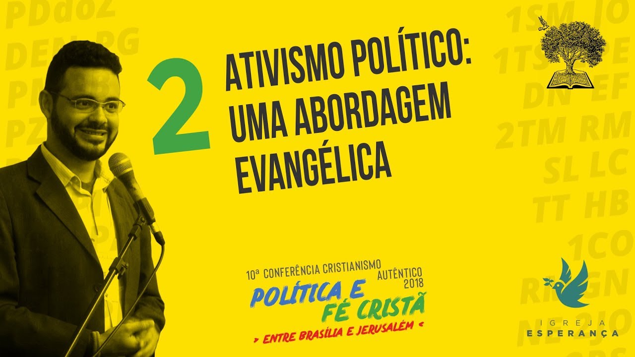 Ativismo Político: Uma abordagem evangélica - Igor Miguel