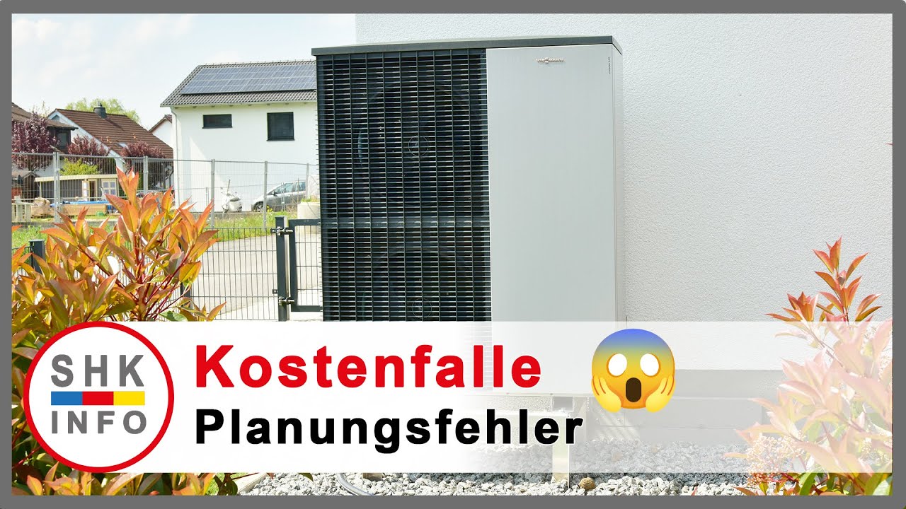 Top 4 Fehler 👎 bei der Wärmepumpenplanung