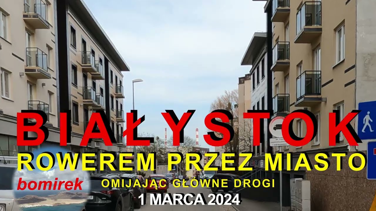 #292  Białystok - rowerem przez miasto omijając główne drogi