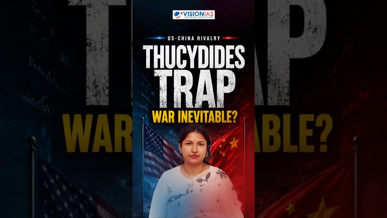 🌏US&ndash;China Rivalry Series  | Thucydides Trap Explained | Part 1 | Ayushi ma'am