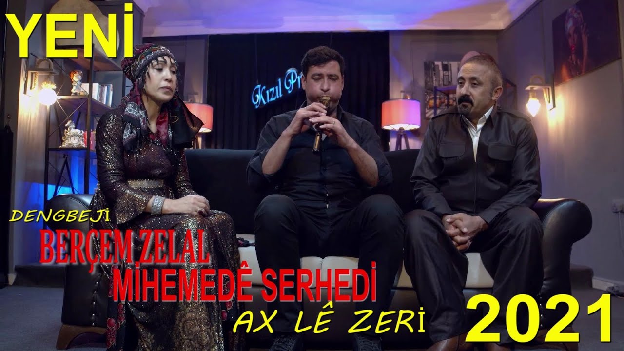 Mihemedê Serhedi - Berçem Zelal Dengbeji  ( Ax lê Zerî ) 2021