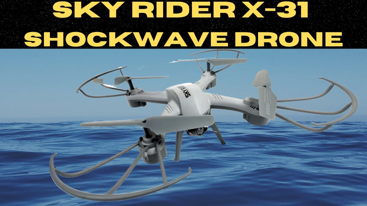 Sky Rider X-31 Shockwave — квадрокоптер с Wi-Fi-камерой