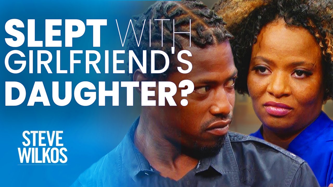 Cheating With Girlfriend's Family Members? | The Steve Wilkos Show