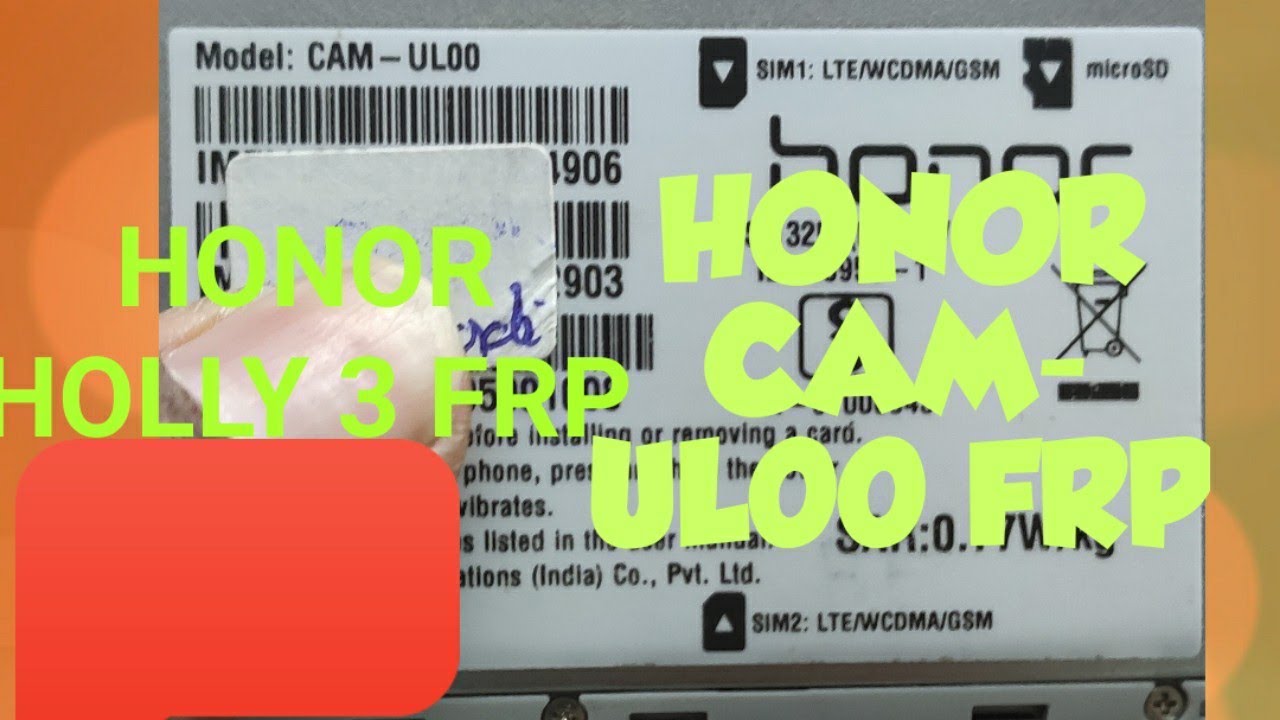 Honor Holly 3, CAM-UL00 FRP DONE